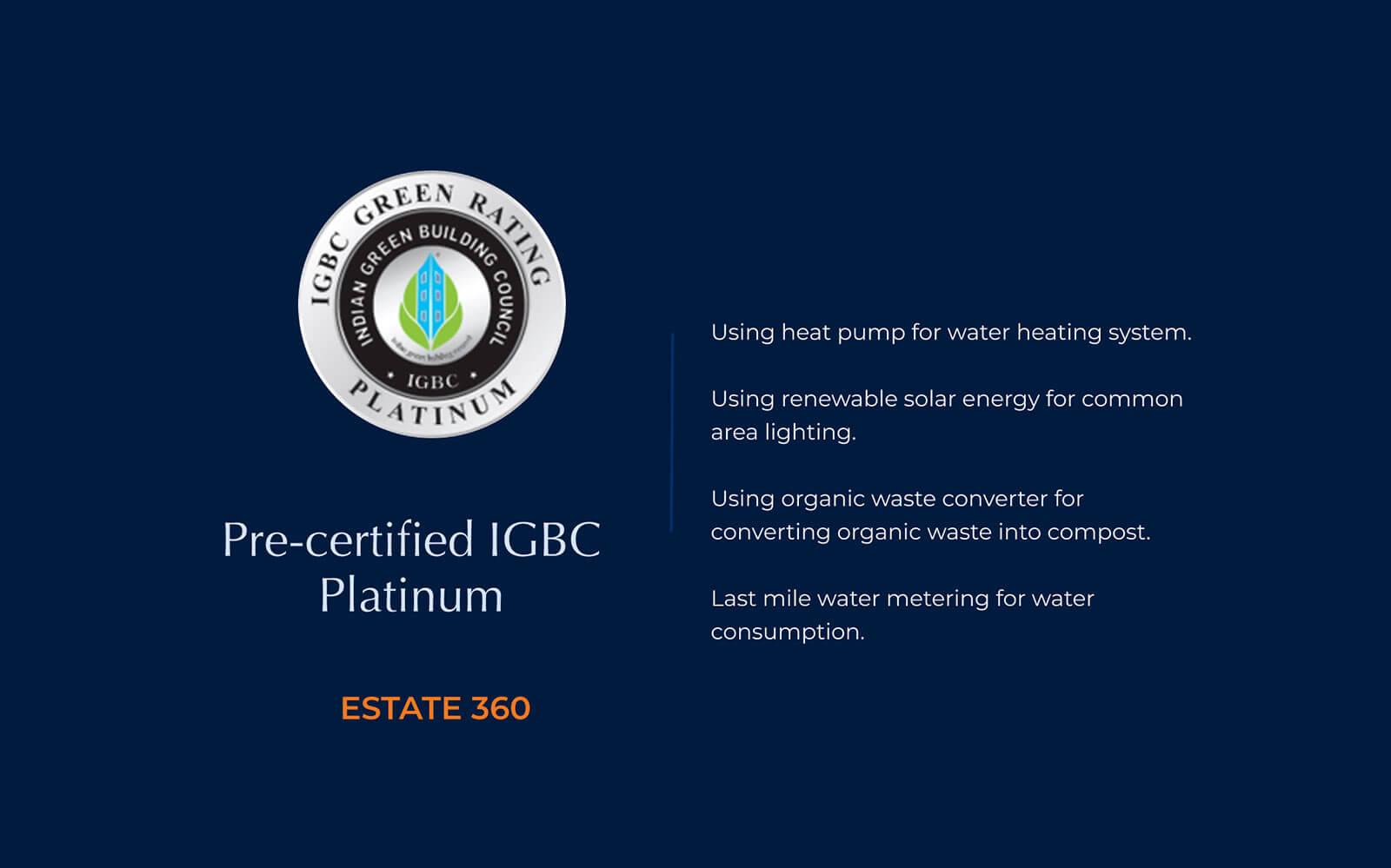 Sustainable real estate company | Estate 360 | Pre-certified IGBC Platinum